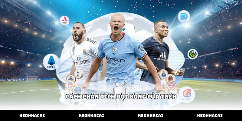 Cách phân tích đội bóng cửa trên qua đội hình thi đấu