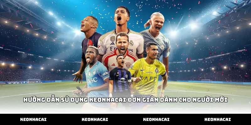 Hướng dẫn sử dụng Keonhacai đơn giản dành cho người mới